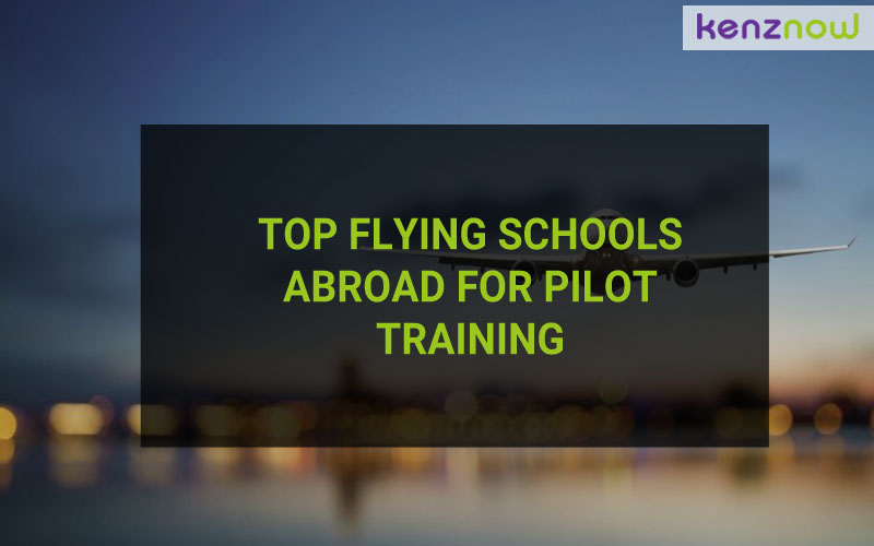 Top Flying Schools Abroad For Pilot Training
