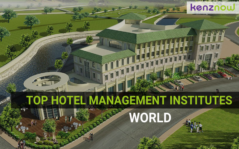 Top Hotel Management Institutes Across The World