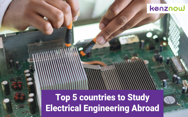 Top 5 Countries to study Electrical Engineering Abroad