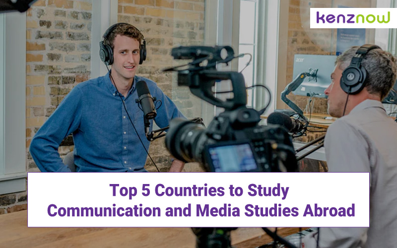 Top 5 Countries to Study Communication and Media Studies Abroad