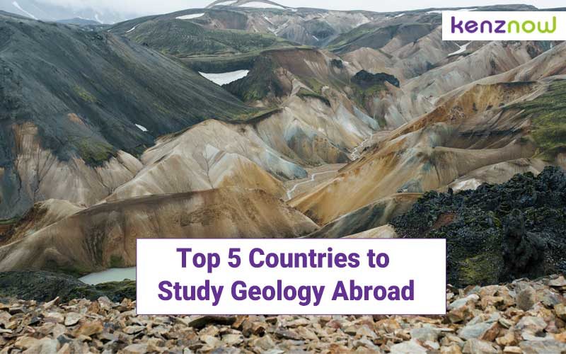 Top 5 Countries to Study Geology Abroad