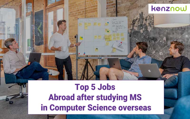 Top 5 Jobs Abroad after studying MS in Computer Science overseas