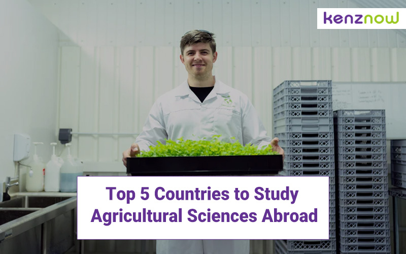 Top 5 Countries to Study Agricultural Sciences Abroad