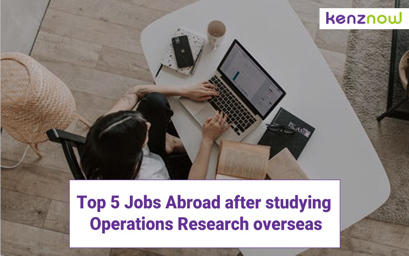 Top 5 Jobs Abroad after studying Operations Research overseas