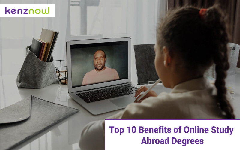 Top 10 Benefits of Online Study Abroad Degrees