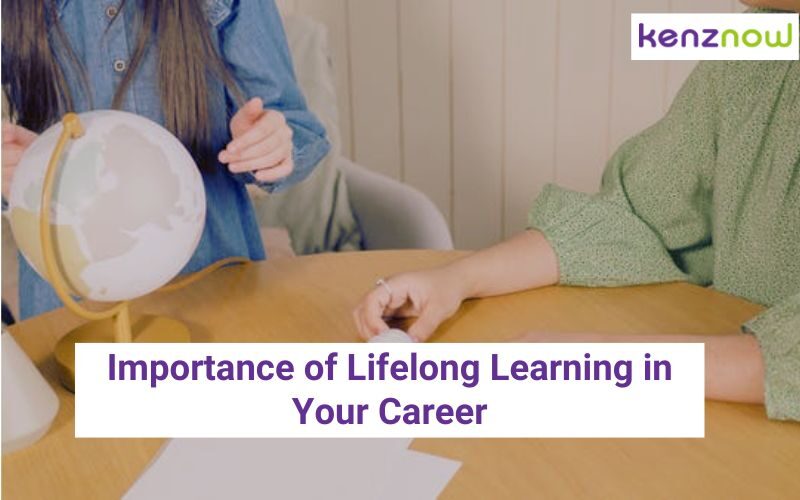Importance of Lifelong Learning in Your Career