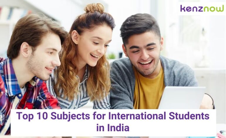 Top 10 Subjects for International Students in India