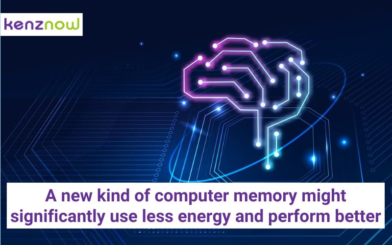 A new kind of computer memory might significantly use less energy and perform better