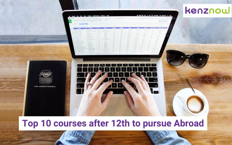 Top 10 courses after 12th to pursue Abroad